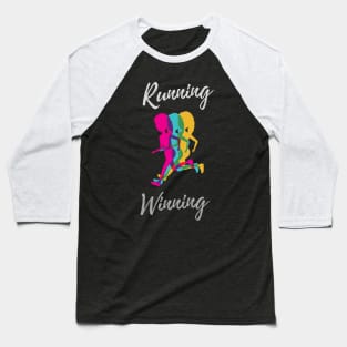 Running and Winning Baseball T-Shirt